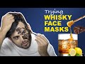Trying Whisky Face Masks | Ft. Antil & Girisha | The Urban Guide