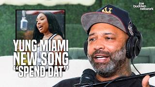 Yung Miami New Scammer Song “ Spend Dat” | Joe Reacts