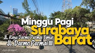Menikmati Jalan Pagi di Surabaya Barat | West Surabaya Morning Walk 🇮🇩 | Indonesia Walking Tour 4K