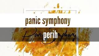 Download Lagu Panic Symphony _  Perih MP3