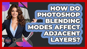 How Do Photoshop Blending Modes Affect Adjacent Layers? - Graphic Design Nerd