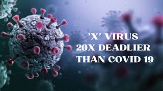 Disease X Virus :Deadliest than covid 19 | Prevent |Symptoms pandemic  diseasex @thenarrativenexuz