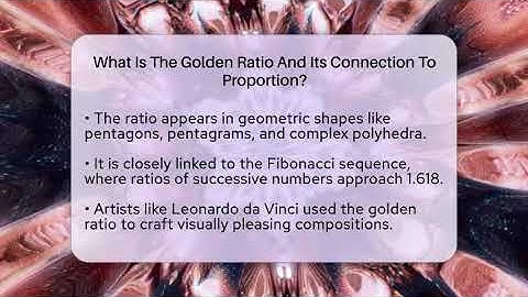 What Is The Golden Ratio And Its Connection To Proportion? - The Numbers Channel