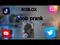 Roblox noob prank #roblox #games #robloxedit #gaming 