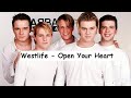Westlife Open Your Heart Song Lyrics