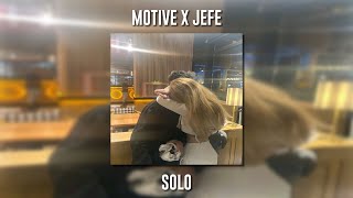 Motive ft. Jefe - Solo (Speed Up) Resimi