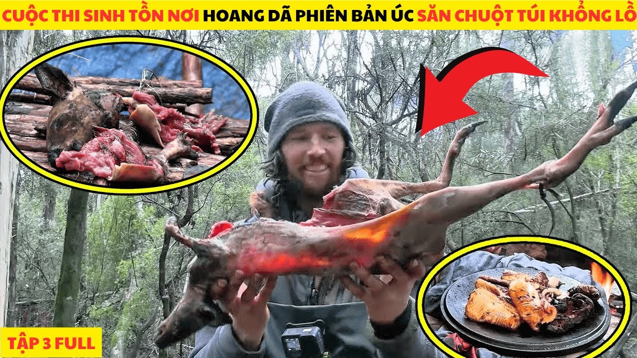 Thử Thách Sinh Tồn 100 Ngày Nơi Hoang Dã Bản Úc Săn Chuột Túi Khổng Lồ Full Mùa 3