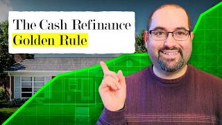 The Cash Out Refinance Rule Every Property Investor Should Know The Cash Out Refinance Rule Every Property Investor Should Know