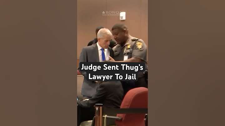 Judge Sent Thug’s Lawyer To Jail