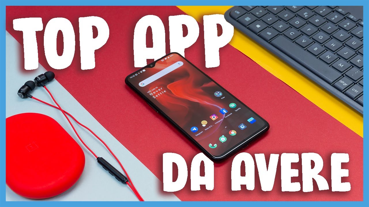 Top 5 APP da avere ASSOLUTAMENTE sul VOSTRO SMARTPHONE - # ...