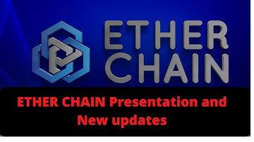 ETHER CHAIN Presentation and New Updates from Creator Andreas Kartrud