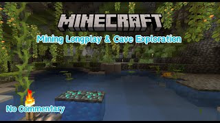 Minecraft Longplay Mining - Exploring Cave & Ore Mining - No Commentary - 1.20