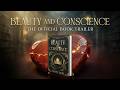 Beauty and Conscience | Official Trailer (Poetry & Modern Chivalry)