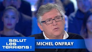 Michel Onfray "les gens ont compris qu'on leur avait volé la démocratie" - Salut les Terriens