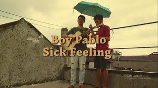 Boy Pablo - Sick Feeling (Cover) || Donnie, Hafidz dan Adit