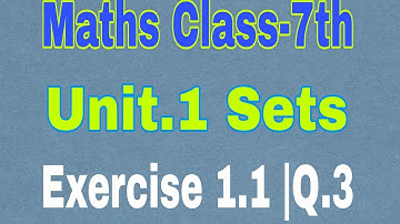 Maths Class - 7th|Unit .1 Sets| Exercise 1.1 Q.3| Set builder form.