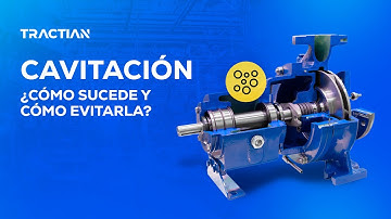 ¿Qué es CAVITACIÓN y cómo prevenirla? - TRACTIAN