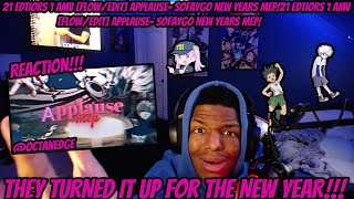 21 EDTIORS 1 AMV [Flow/Edit] Applause- Sofaygo NEW YEARS MEP! (AMV Reaction!!!)