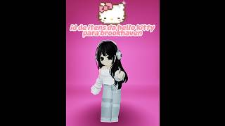 códigos de itens da hello kitty para brookhaven! #robloxshorts #brookhaven
