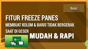 Cara Mengunci Header Kolom & Baris Tidak Bergerak saat di Scroll Ms Excel