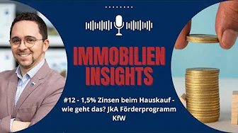 1,5% Zinsen beim Hauskauf - wie geht das? JkA Förderprogramm KfW thumbnail