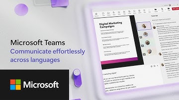 Microsoft Teams - Communicate effortlessly across languages