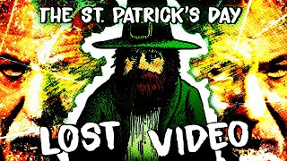 My Fear of Leprechauns 4: The Lost Sequel (Happy St. Patrick&#39;s Day)