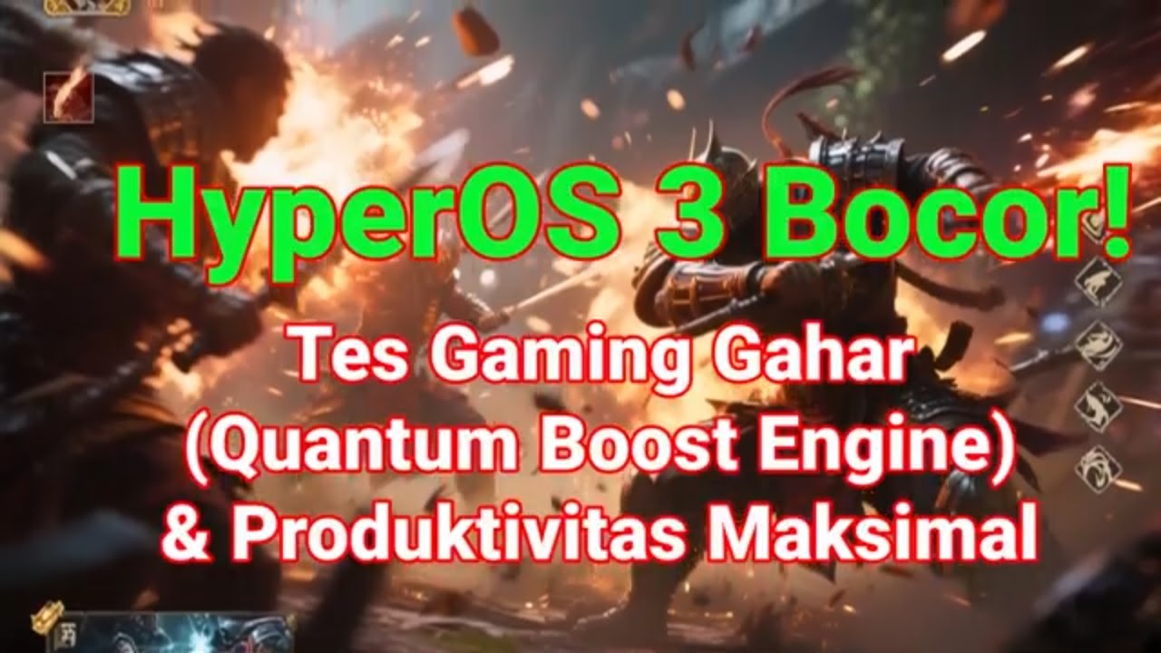 HyperOS 3 Bocor! Tes Gaming Gahar Quantum Boost Engine & Produktivitas ...