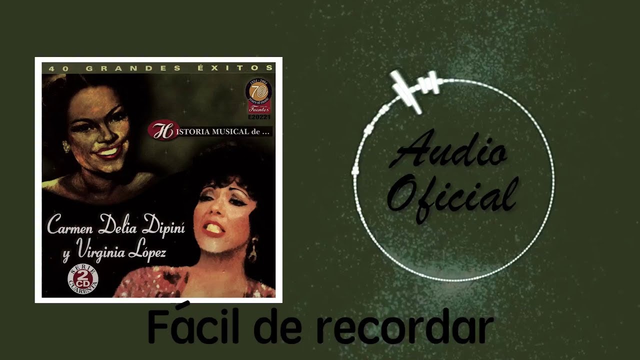 Fácil de recordar - Carmen Delia Dipini / Discos Fuentes - YouTube