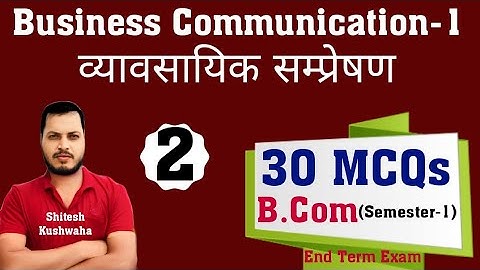 Part-2 | Business Communication MCQ | Paper 1 | B.Com 1st Semester | Multiple Choice Questions