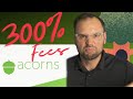 Acorns Just Made a Massive Change! (3x more fees!)