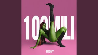 Video thumbnail of "Ebony - 100 Mili"