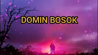 DOMIN BOSOK - Lagu Portu Paling Sedih 😥