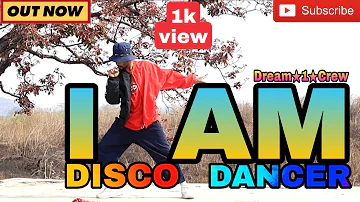 I AM DISCO DANCER (POPPING MIX) DANCE COVER (DREAM1CREW)