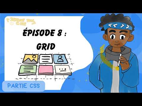 Dessine ton code – CSS #8 : Grid