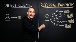 Referral Partners Are Worth More Than Direct Clients