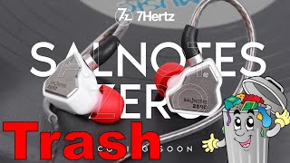 Please Do Not Buy the 7 HZ X SALNOTES ZERO