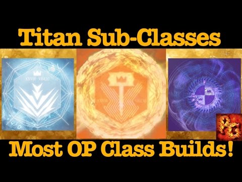 Destiny Best Builds For All Titan Sub Classes Defender Striker And Sunbreaker Youtube