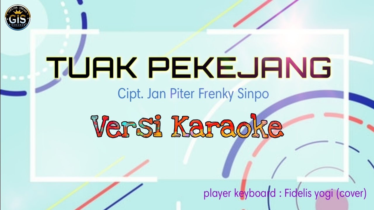 TUAK PEKEJANG KARAOKE - LAGU DAYAK