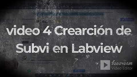 Video 4 Creación de un Subvi en labview