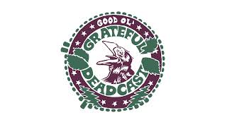 Good Ol' Grateful Deadcast: Wake Of The Flood 50: Prelude/Tuesday Night Jam (S08 E09)