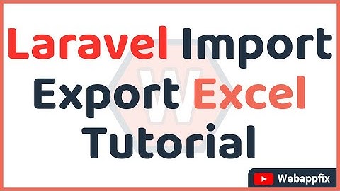 Laravel Import Export Excel & CSV File Tutorial | Laravel Import Excel | Laravel Import Export Excel