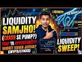 Mastery of Lequidity/ Lequidity pe hi Faste h 90% Trader/ Ese karo Lequidity ko Trade/Smc Concept..