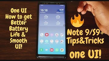 One UI - STOP Battery Drain Issue on Note9/S9+/Note8/S8+. Must watch for OneUI fans.