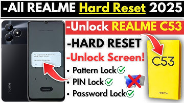 Unlock Realme C53 Hard Reset Screen Lock -Realme Pattern lock/ Password/ PIN Lock Remove 2025 No PC!