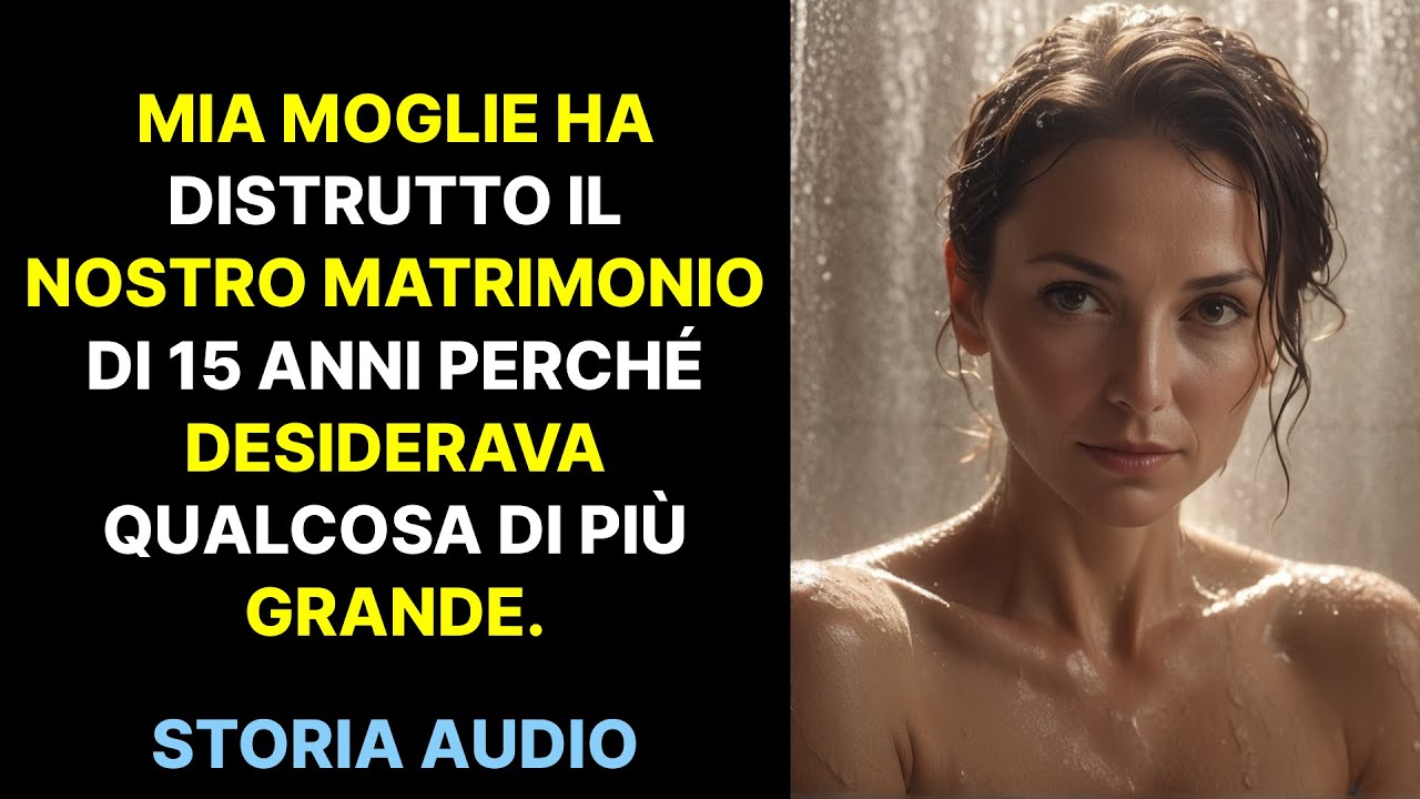 Mia moglie ha distrutto il nostro matrimonio di 15 anni perché voleva qualcosa di più grande.