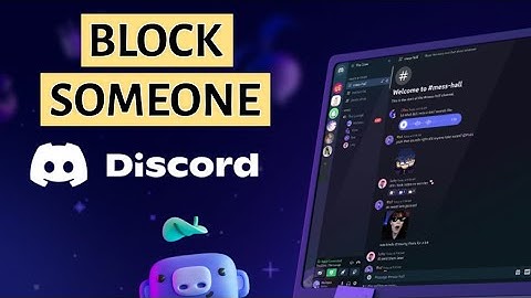 How to Block Someone on Discord 2025?