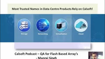 Calsoft Podcast - QA for Flash Based Arrays