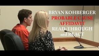 Bryan Kohberger PROBABLE CAUSE AFFIDAVIT Released Read-through and reaction #idahofour