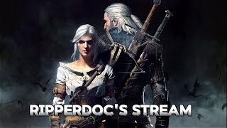 The Witcher 3: Wild Hunt   (Stream 2)